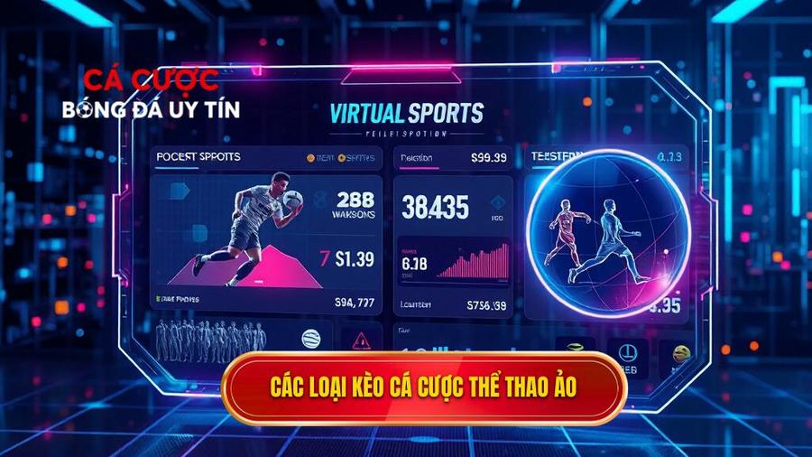 3. Các loại kèo cá cược thể thao ảo Các loại kèo cá cược thể thao ảo