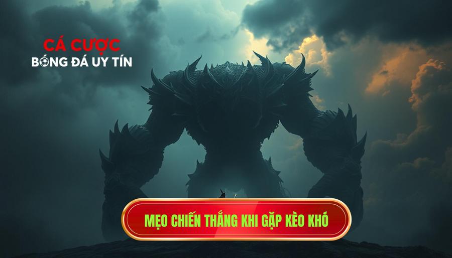 Kèo hôm nay không dành cho kẻ yếu tim: Nghệ thuật rượt đuổi tỷ lệ và tâm lý thép 3 Mẹo chiến thắng khi gặp kèo khó