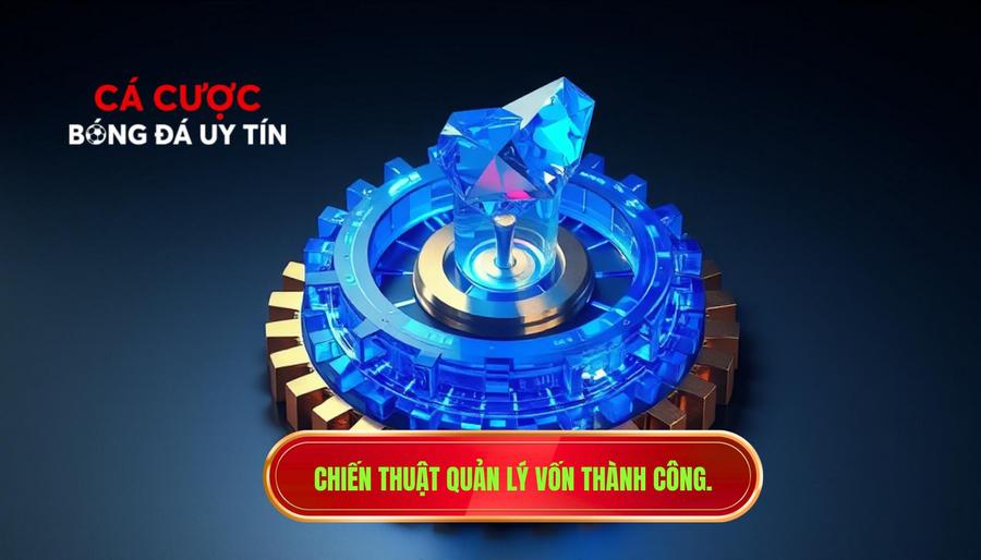 Bí quyết soi kèo từ chuyên gia: Nghệ thuật làm chủ cuộc chơi cá độ bóng đá 3 3. Chiến thuật quản lý vốn thành công.